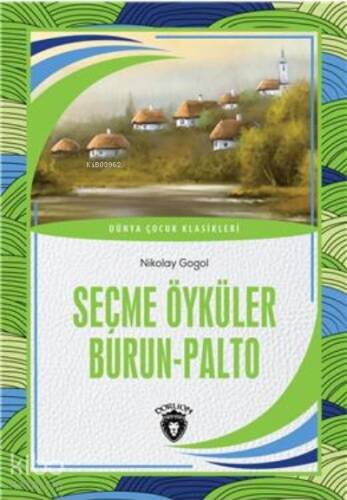 Burun - Palto;Seçme Öyküler - 1