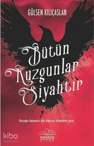 Bütün Kuzgunlar Siyahtır - 1