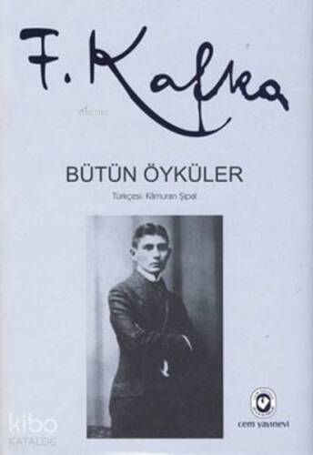 Bütün Öyküler - Franz Kafka - 1