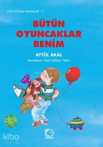 Bütün Oyuncaklar Benim - 1