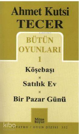 Bütün Oyunları 1 Köşebaşı-Satılık Ev-Bir Pazar Günü - 1