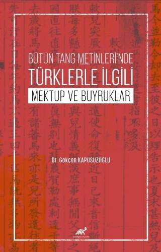 Bütün Tang Metinleri’nde Türklerle İlgili Mektup ve Buyruklar - 1