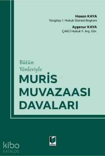 Bütün Yönleriyle Muris Muvazaası Davaları - 1