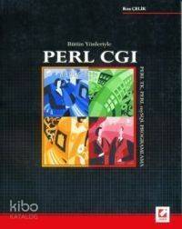 Bütün Yönleriyle PERL CGI; Perl Tk Perl Mysql Programlama - 1