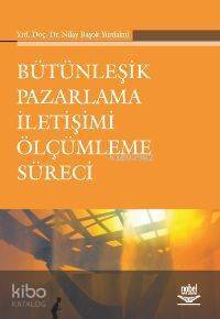 Bütünleşik Pazarlama İletişimi Ölçümleme Süreci - 1