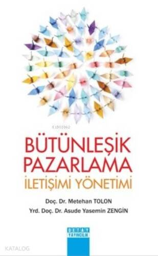 Bütünleşik Pazarlama İletişimi Yönetimi - 1