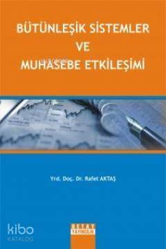 Bütünleşik Sistemler ve Muhasebe Etkileşimi - 1