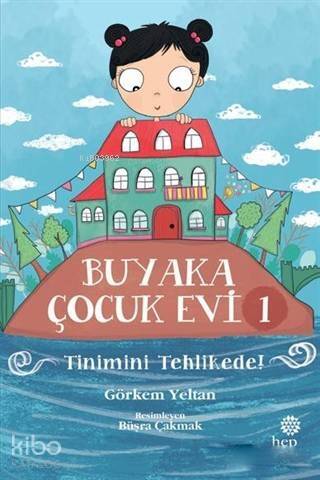 Buyaka Çocuk Evi 1 - Tinimini Tehlikede - 1