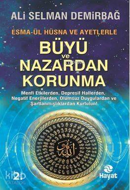 Büyü ve Nazardan Korunma - 1