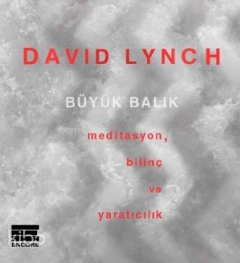 Büyük Balık; Meditasyon, Bilinç ve Yaratıcılık - 1