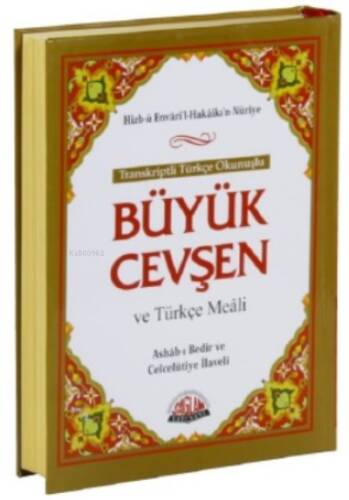 Büyük Cevşen ve Türkçe Meali (Orta Boy) Transkriptli Türkçe Okunuşu - 1