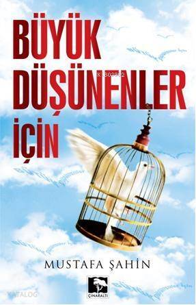 Büyük Düşünenler İçin - 1