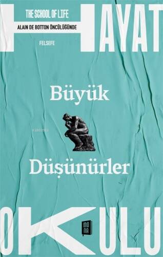 Büyük Düşünürler;The School of Life - Hayat Okulu - Alain de Botton Öncülüğünde - 1