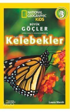 Büyük Göçler - Kelebekler; National Geographic Kids - 1