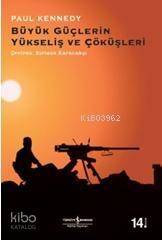 Büyük Güçlerin Yükseliş ve Çöküşleri - 1