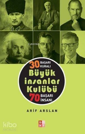 Büyük İnsanlar Kulübü; 30 Başarı Kuralı - 70 Başarı İnsanı - 1