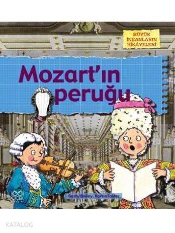 Büyük İnsanların Hikâyeleri - Mozartın Peruğu - 1