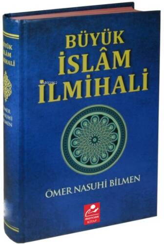 Büyük İslam İlmihali (Resimli Abdest ve Namaz Hocası İlaveli ) - 1