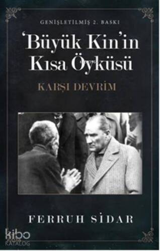 Büyük Kinin Kısa Öyküsü; Karşı Devrim - 1