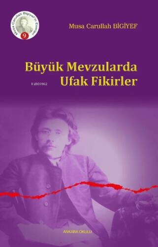 Büyük Mevzularda Ufak Fikirler - 1