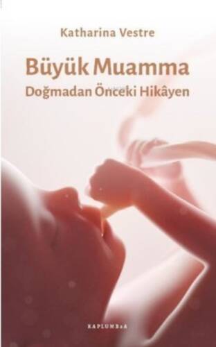 Büyük Muamma - Doğmadan Önceki Hikayen - 1