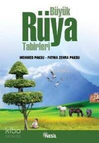 Büyük Rüya Tabirleri - 1