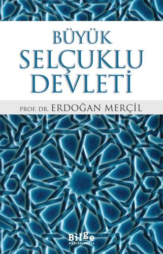 Büyük Selçuklu Devleti - 1