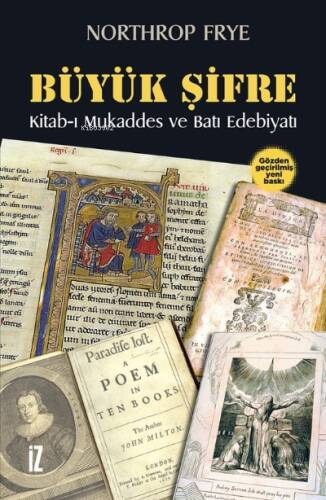 Büyük Şifre ;Kitab-ı Mukaddes ve Batı Edebiyatı - 1