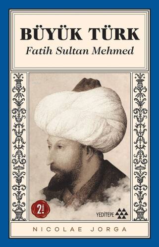 Büyük Türk - Fatih Sultan Mehmed - 1