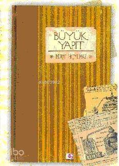 Büyük Yapıt - 1