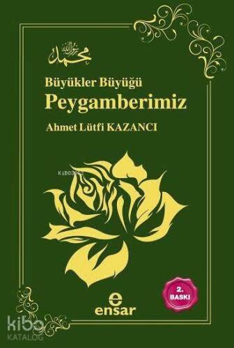 Büyükler Büyüğü Peygamberimiz - 1