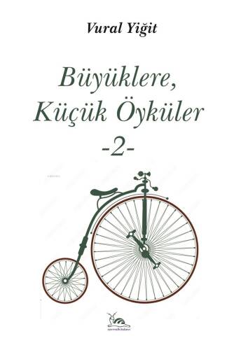 Büyüklere, Küçük Öyküler -2- - 1