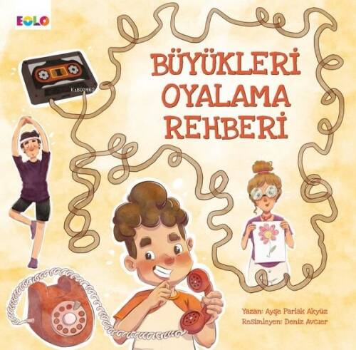 Büyükleri Oyalama Rehberi - 1