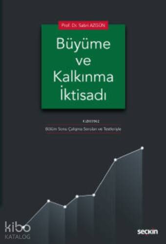 Büyüme ve Kalkınma İktisadı - 1