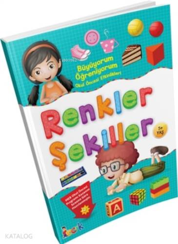 Büyüyorum Öğreniyorum Okul Öncesi Etkinlikleri Renkler Şekiller - 1