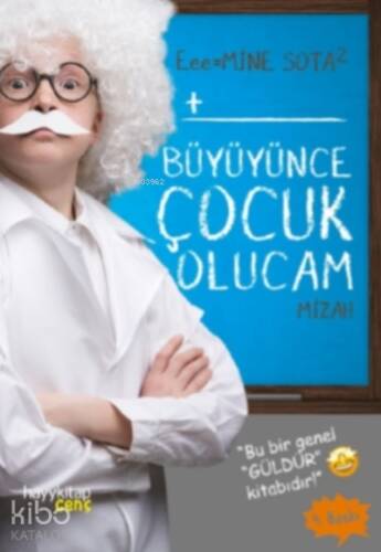 Büyüyünce Çocuk Olucam - 1