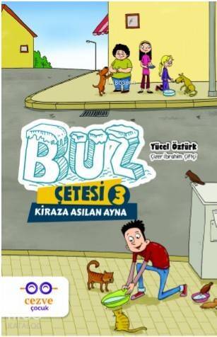 Buz Çetesi 3 - Kiraza Asılan Ayna - 1