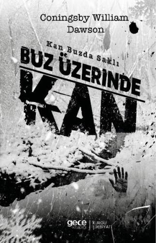 Buz Üzerinde Kan;Kan Buzda Saklı - 1