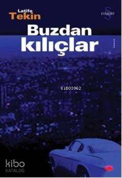 Buzdan Kılıçlar - 1