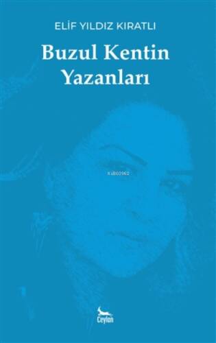 Buzul Kentin Yazanları - 1