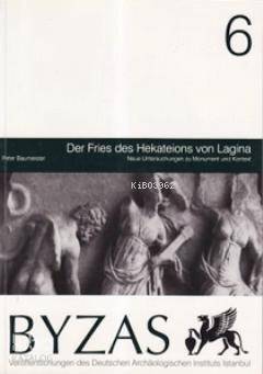 Byzas 6 - Der Fries des Hekateions von Lagina - 1