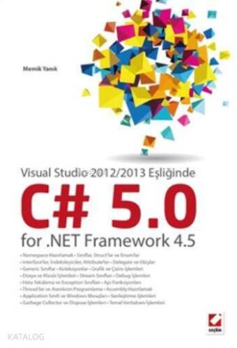 C# 5.0 for .NET Framework 4.5; Visual Studio 2012/2013 Eşliğinde - 1