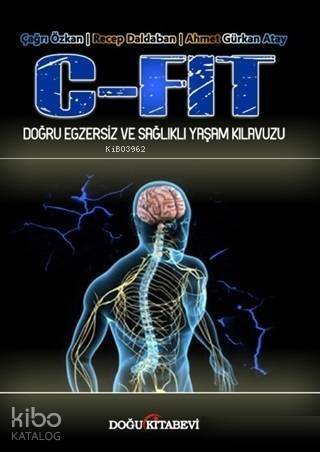 C - Fit - Doğru Egzersiz ve Sağlıklı Yaşam Kılavuzu - 1