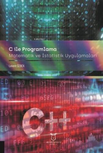 C ile Programlama Matematiksel ve İstatistiksel Uygulamalar - 1