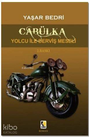 Cabülka; Yolcu ile Derviş Meselesi - 1