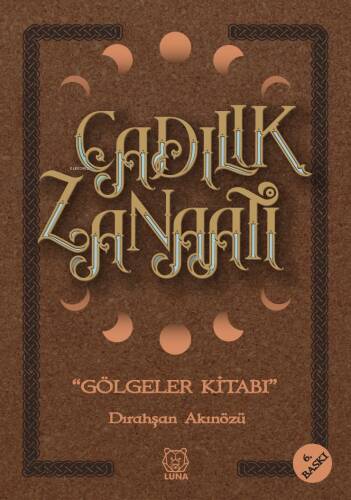 Cadılık Zanaatı; Gölgeler Kitabı - 1