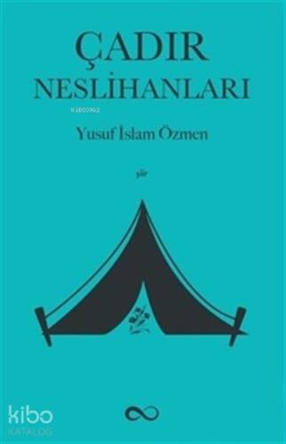 Çadır Neslihanları - 1