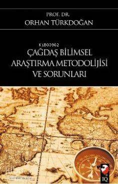 Çağdaş Bilimsel Araştırma Metodolijisi Ve Sorunları - 1