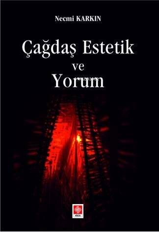 Çağdaş Estetik ve Yorum - 1