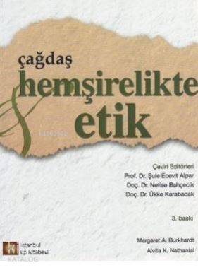 Çağdaş Hemşirelikte Etik - 1